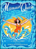 Mermaid Queen by Shana Corey