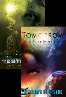 Yesterday by C.K. Kelly Martin and Tomorrow by C.K. Kelly Martin
