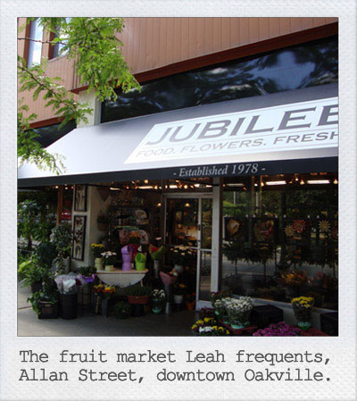 The fruit market Leah frequents, Allan Street, downtown Oakville.