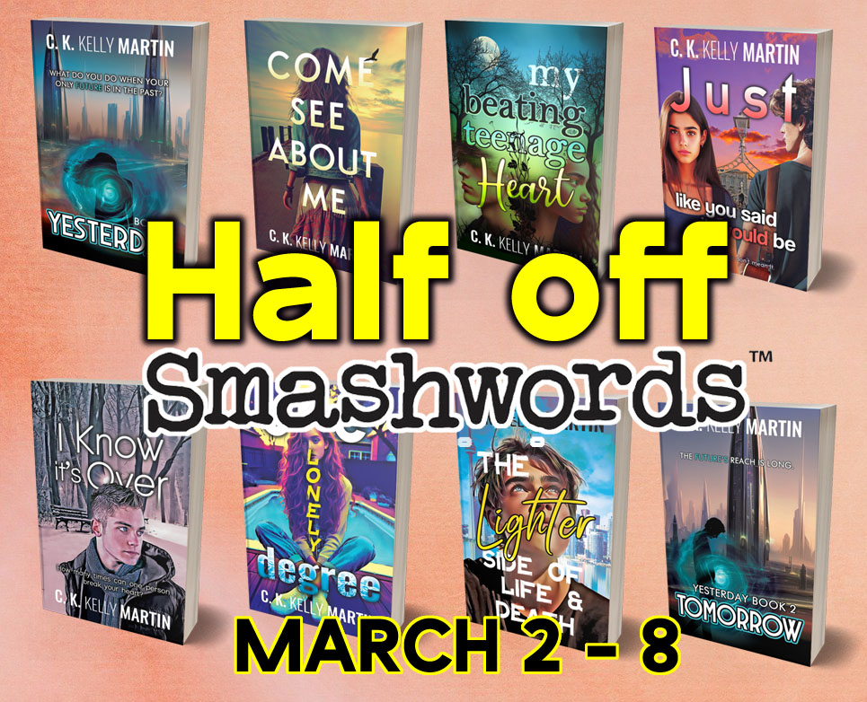 Half Off Smashwords March 2 - 8: Yesterday, Comse See About Me, I Know It's over and more