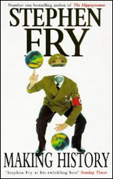 Making History by Stephen Fry