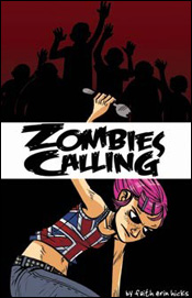 Zombies Calling by Faith Erin Hicks